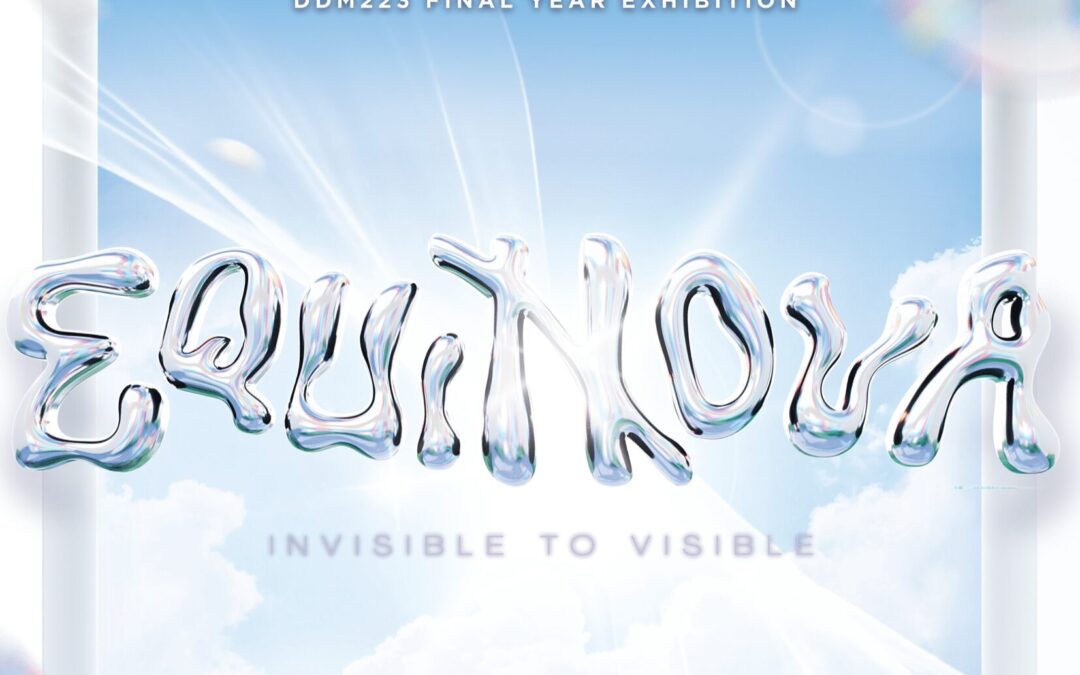 EQUINOVA | DDM223 Final Year Exhibition